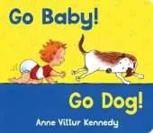 Go Baby Go Dog: Go Dog