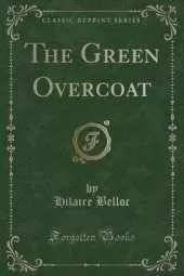 The Green Overcoat (Classic Reprint)