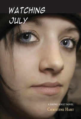 Watching July: A Young Adult Novel