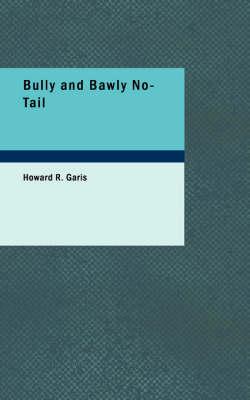 Bully and Bawly No-Tail