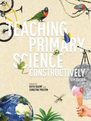 Teaching Primary Science Constructively