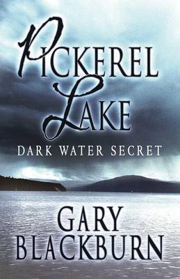 Pickerel Lake: Dark Water Secret