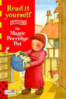 Level one: The Magic Porridge Pot: The Magic Porridge Pot
