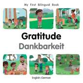 My First Bilingual BookGratitude (EnglishGerman)