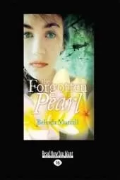 The Forgotten Pearl: Timeslip Series (book 4)