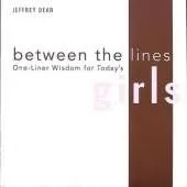 Between the Lines: One-Liner Wisdom for Today's Girls