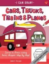 Cars, Trucks, Trains & Planes: Learn to draw using basic shapes--step by step!