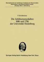 Die Jubilaumsmedaillen 1686 und 1786 der Universitat Heidelberg