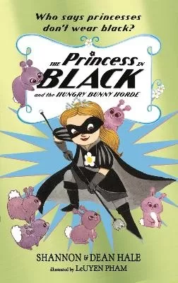 Book 3: The Princess in Black and the Hungry Bunny Horde