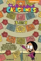 The Casagrandes 3 in 1 Vol. 1: Collecting 'We're All Familia,' 'Everything for Familia,' an 'Brand Stinkin' New'