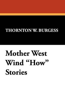 Mother West Wind How Stories