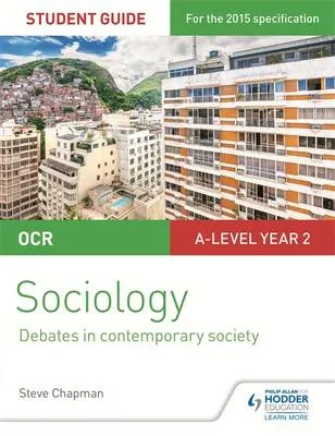 OCR Sociology Student Guide 3: Debates in Contemporary Society