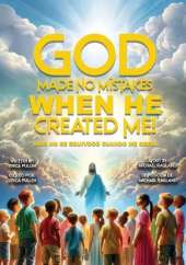 God Made No Mistakes When He Created Me!: Bilingual Edition: English and Spanish