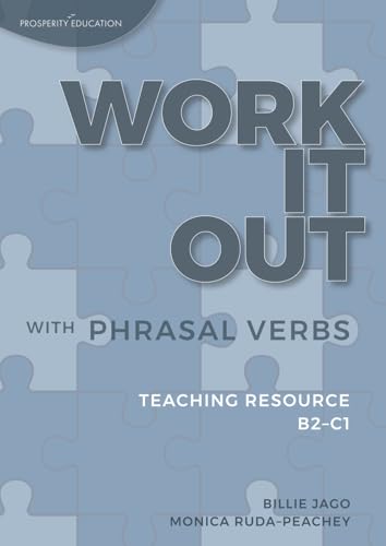 Work it out with Phrasal Verbs Teaching Resource: Teaching resource B2-C1