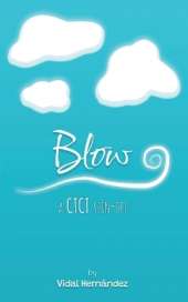 Blow: A CTCT Spin-Off