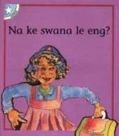 Na Ke Swana Le Eng?