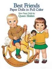 Best Friends Paper Dolls in Full Colour: New Paper Dolls by Queen Holden