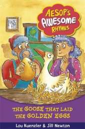 Aesop's Awesome Rhymes: The Goose that Laid the Golden Eggs: Book 6