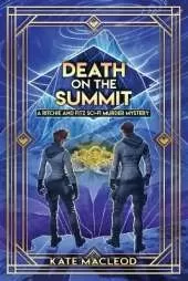 Death on the Summit: A Ritchie and Fitz Sci-Fi Murder Mystery