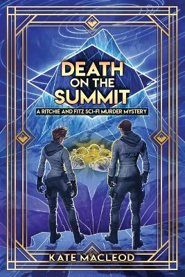 Death on the Summit: A Ritchie and Fitz Sci-Fi Murder Mystery