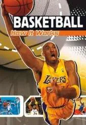 Basketball: How It Works