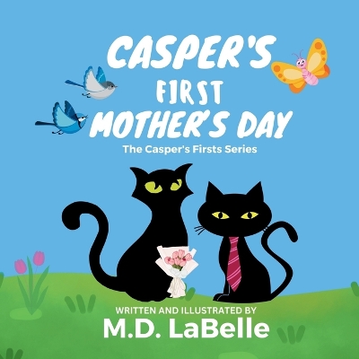 Casper's First Mother's Day