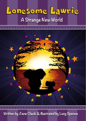Lonesome Lawrie: A Strange New World