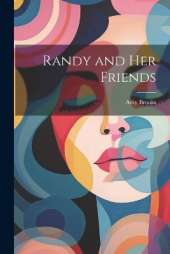 Randy and Her Friends