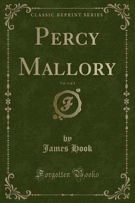 Percy Mallory, Vol. 2 of 3 (Classic Reprint)