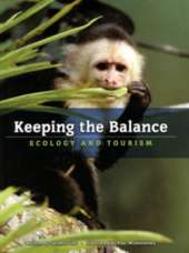 Keeping the Balance: Ecology and Tourism
