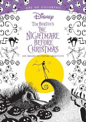 Art of Coloring: Tim Burton's The Nightmare Before Christmas: 100 Images to Inspire Creativity