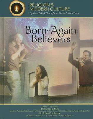 Born-again Believers: Evangelicals and Charismatics