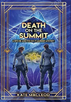 Death on the Summit: A Ritchie and Fitz Sci-Fi Murder Mystery