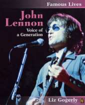 Famous Lives: John Lennon