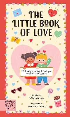 The Little Book of Love: 100 Ways to Say 'I Love You' Around the World
