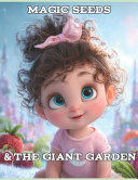 Magic Seeds & The Giant Garden