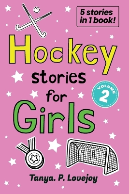 Hockey Stories for Girls - volume 2