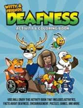 Witty and Friends Deafness Activity and Coloring Book
