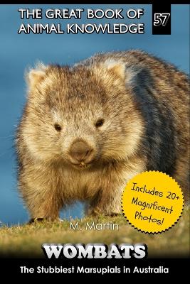 Wombats: The Stubbiest Marsupials in Australia