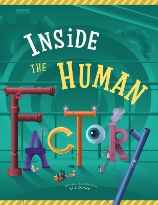 Inside The Human Factory
