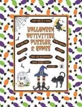 Halloween Activities, Puzzles, and Games: Word Search, Sudoku, I Spy, Find The Difference and Other Spooky Fun For The Whole Family