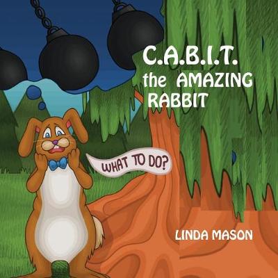 C.A.B.I.T. the Amazing Rabbit