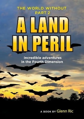 The World Without: A Land in Peril