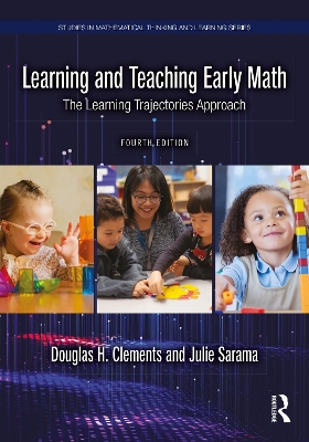 Learning and Teaching Early Math: The Learning Trajectories Approach