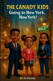 The Canady Kids: Going to New York, New York!