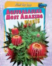 Australasia's Most Amazing Plants