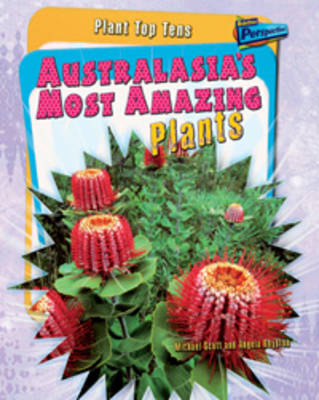 Australasia's Most Amazing Plants