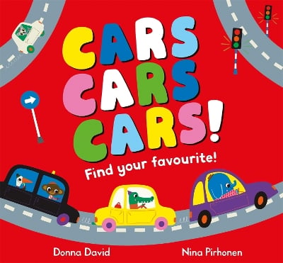 Cars Cars Cars!: Find Your Favourite