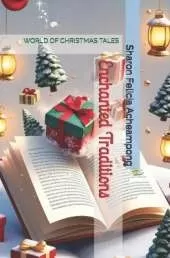 Enchanted Traditions: World of Christmas Tales