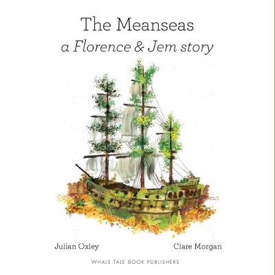 The Meanseas: a Florence and Jem story